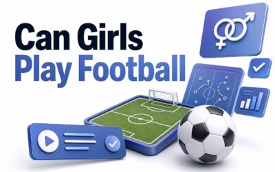 Can Girls Play Football? Rules, Safety, and Getting Started